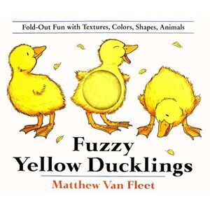 Fuzzy Yellow Ducklings -- Matthew Van Fleet